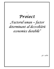 Factorul uman - factor deteminant în dezvoltarea economică durabilă - Pagina 1