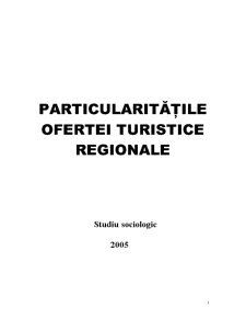 Particularitățile Ofertei Turistice Regionale - Pagina 1