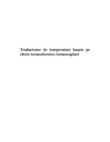 Traductoare de Temperatura Bazate pe Efecte Termoelectrice-Termocupluri - Pagina 1