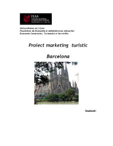 Proiect Marketing Turistic Barcelona - Pagina 1