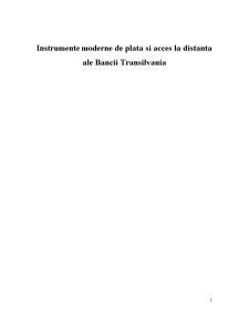 Instrumente moderne de plată și acces la distanță ale Băncii Transilvania - Pagina 1