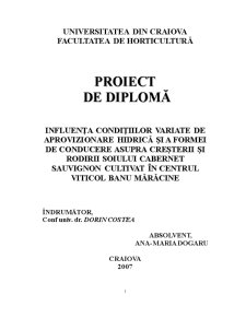 Influența Condițiilor Variate de Aprovizionare Hidrică și a Formei de Conducere asupra Creșterii și Rodirii Soiului Cabernet Sauvignon - Pagina 1