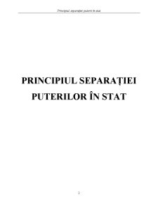 Principiul Separației Puterilor în Stat - Pagina 2
