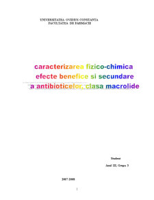 Caracterizarea fizico-chimică - efecte benefice și secundare a antibioticelor, clasa macrolide - Pagina 1
