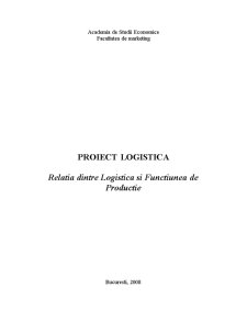 Relația dintre logistică și funcțiunea de producție - Pagina 1