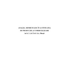 Analiza ritmicității în activitatea de producție și comercializare la SC Lactag SA Pitești - Pagina 1