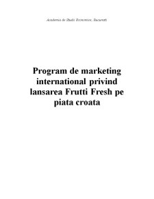 Program de marketing internațional privind lansarea Frutti Fresh pe piața croată - Pagina 1