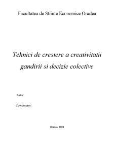 Tehnici de creștere a creativității gândirii și decizie colective - Pagina 1