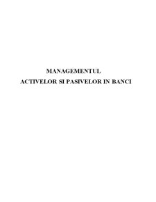 Managementul Activelor si Pasivelor in Banci - Pagina 1