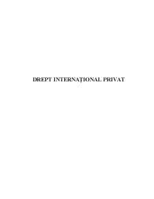 Drept Internațional Privat - Pagina 1