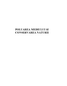 Poluarea Mediului și Conservarea Naturii - Pagina 1