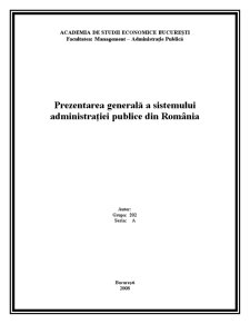 Prezentarea Generală a Sistemului Administrației Publice din România - Pagina 1