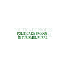 Politică de produs în turismul rural - Pagina 1