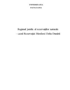 Regimul Juridic al Rezervatiei Biosferei Deltei Dunarii - Pagina 1