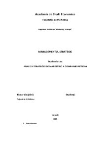 Managementul Strategic - Studiu de Caz - Analiza Strategiei de Marketing a Companiei Petrom - Pagina 1
