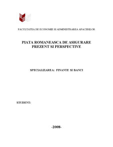 Piața românească de asigurare - prezent și perspective - Pagina 1