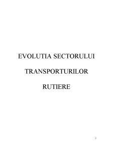 Evoluția sectorului transporturilor rutiere - Pagina 2