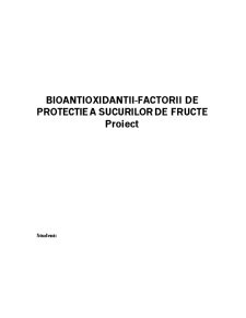 Bioantioxidantii - Factorii de Protectie a Sucurilor de Fructe - Pagina 1