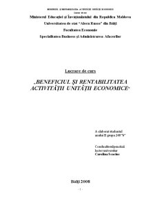 Beneficiul și Rentabilitatea Activității Unității Economice - Pagina 1