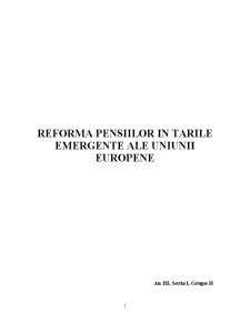 Reforma pensiilor în țările emergente ale Uniunii Europene - Pagina 1