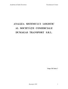 Analiza sistemului logistic al Societății Comerciale Dumagas Transport SRL - Pagina 1