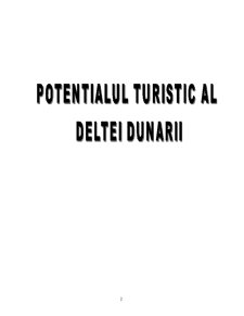 Potențialul turistic al Deltei Dunării - Pagina 2