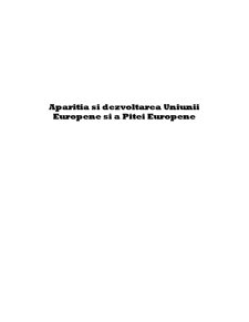 Aparitia si Dezvoltarea Uniunii Europene si a Pitei Europene - Pagina 1