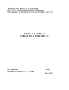 Proiect la Utilaj Petrolier și Petochimic - Pagina 1