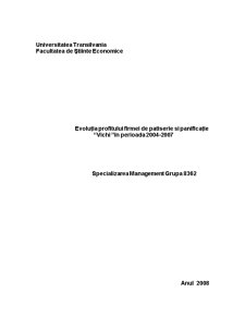Evoluția Profitului Firmei de Patiserie și Panificație Vichi în Perioada 2004-2007 - Pagina 1