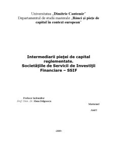 Intermediarii pieței de capital reglementate - societățile de servicii de investiții financiare - SSIF - Pagina 1