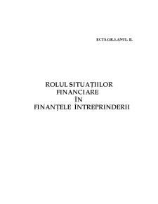 Rolul Situațiilor Financiare în Finanțele Întreprinderii - Pagina 1