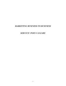 Marketing Business to Business - Servicii Post-Vanzare - Pagina 1