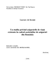 Studiu Privind Asigurările de Viață Existente în Cadrul Societăților de Asigurări din România - Pagina 1