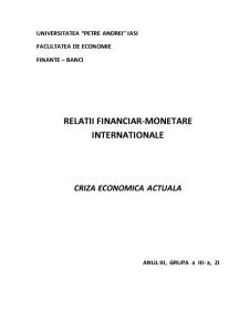 Relații financiar-monetare internaționale - criza economică actuală - Pagina 1