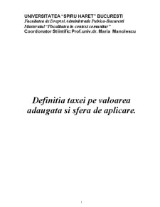 Definitia Taxei pe Valoarea Adaugata si Sfera de Aplicare - Pagina 1