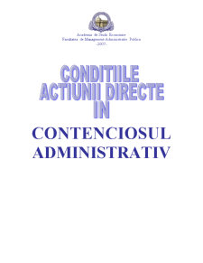 Condițiile acțiunii directe în contenciosul administrativ - Pagina 1