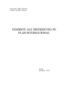 Tendințe ale distribuției pe plan internațional - Pagina 1