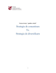 Strategia de Diversificare vs Strategia de Concentrare - Pagina 1