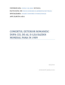 Comerțul exterior românesc după cel de-al II-lea război mondial până în 1989 - Pagina 1