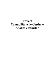 Proiect Contabilitate de Gestiune - Analiza Costurilor la RomConstruct SRL - Pagina 1