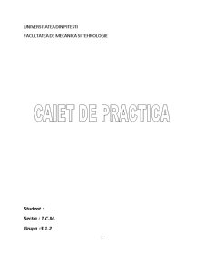 Caiet de practică - mașini unelte și prelucrări prin așchiere - Pagina 1