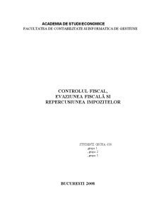 Controlul fiscal, evaziunea fiscală și repercusiunea impozitelor - Pagina 1