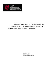 Forme ale taxelor vamale și impactul lor asupra relațiilor economice internaționale - Pagina 1