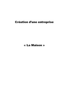 Creation D’une Entreprise - La Maison - Pagina 1