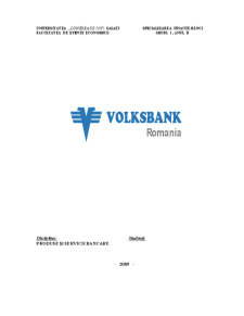 Volksbank - istoric, aspecte generale, indicatori economici din 2002 până în prezent - Pagina 1
