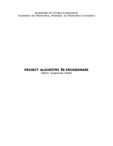 Proiect algoritmi în programare - fișiere organizate relativ - Pagina 1