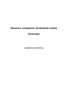 Dinamica companiilor de telefonie mobilă - Cosmote - Pagina 1