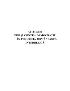 Atitudini Pro și Contra Democrație în Filosofia Românească Interbelică - Pagina 1