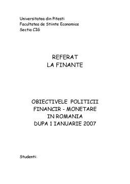 Referat - Obiectivele Politicii Financiar Monetare în România după 1 Ianuarie 2007