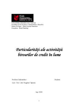 Proiect - Particularități ale Activității Birourilor de Credit în Lume
